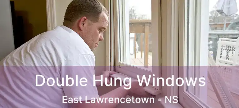  Double Hung Windows East Lawrencetown - NS