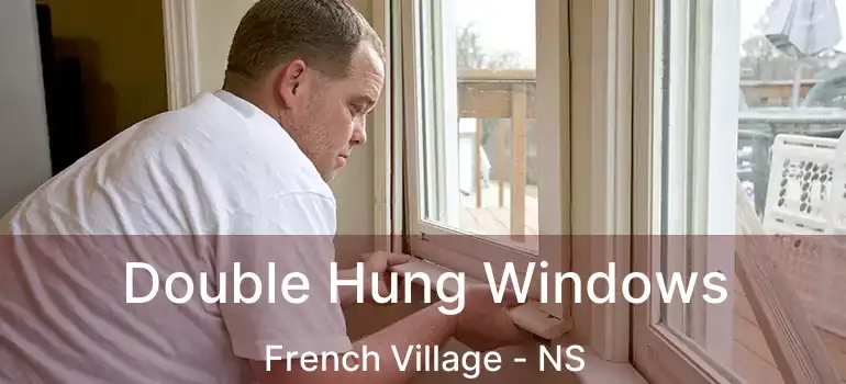  Double Hung Windows French Village - NS