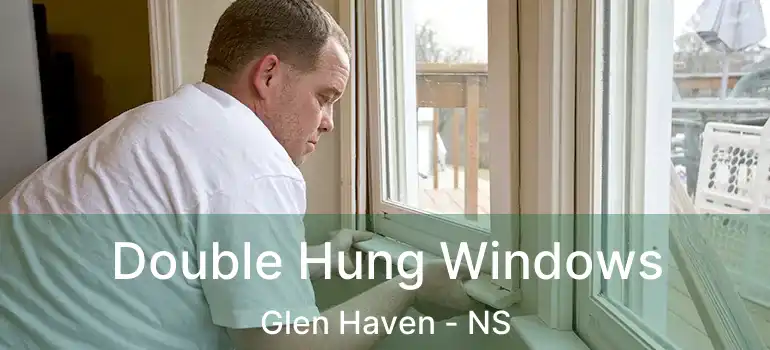  Double Hung Windows Glen Haven - NS