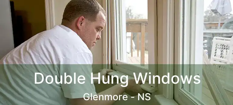  Double Hung Windows Glenmore - NS