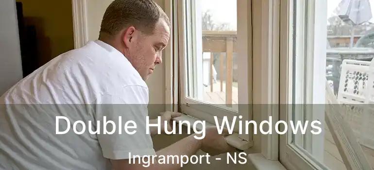  Double Hung Windows Ingramport - NS