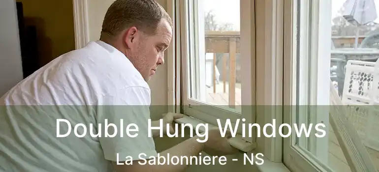  Double Hung Windows La Sablonniere - NS