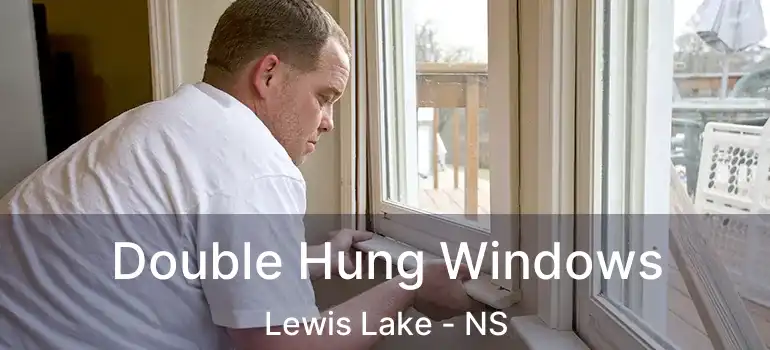  Double Hung Windows Lewis Lake - NS