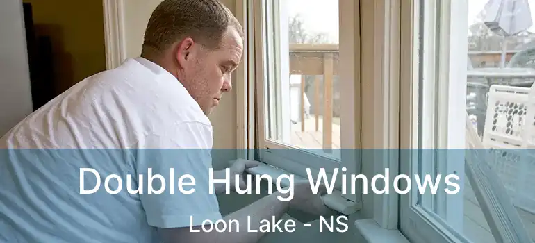  Double Hung Windows Loon Lake - NS