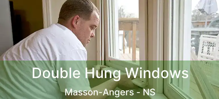  Double Hung Windows Masson-Angers - NS