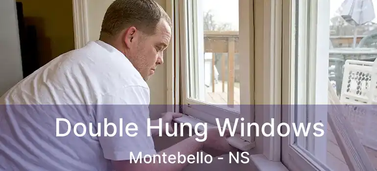  Double Hung Windows Montebello - NS