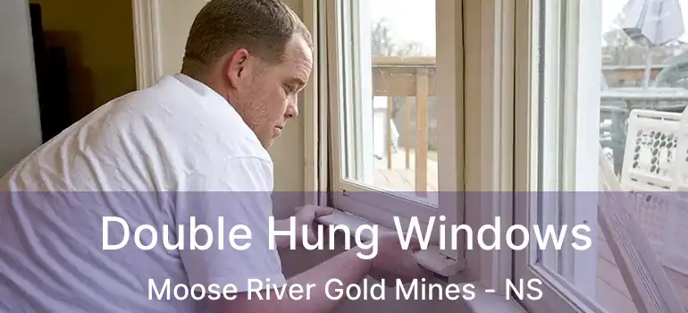  Double Hung Windows Moose River Gold Mines - NS