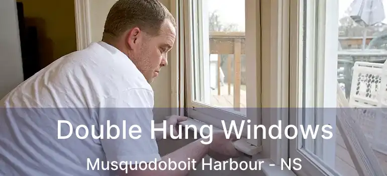  Double Hung Windows Musquodoboit Harbour - NS