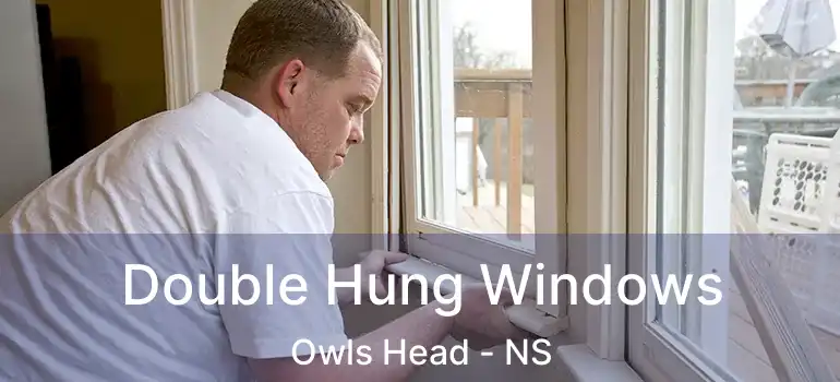  Double Hung Windows Owls Head - NS