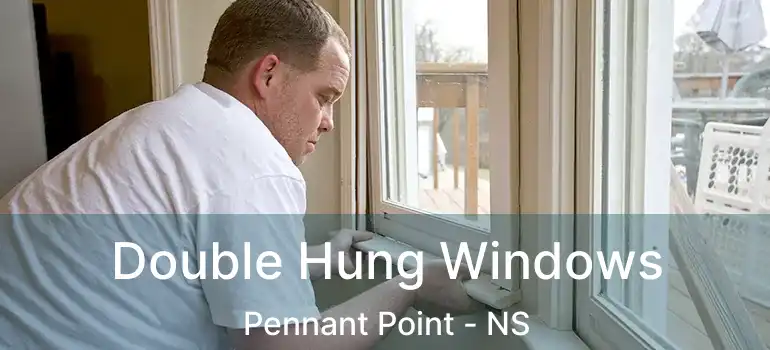  Double Hung Windows Pennant Point - NS