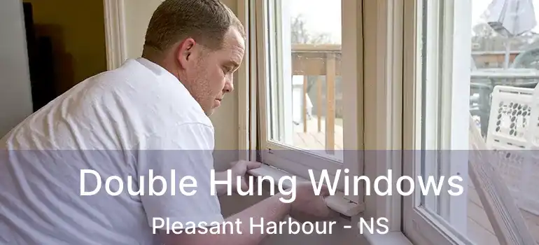  Double Hung Windows Pleasant Harbour - NS