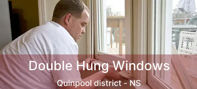  Double Hung Windows Quinpool district - NS