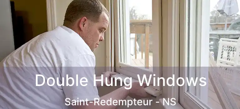  Double Hung Windows Saint-Redempteur - NS