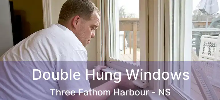  Double Hung Windows Three Fathom Harbour - NS