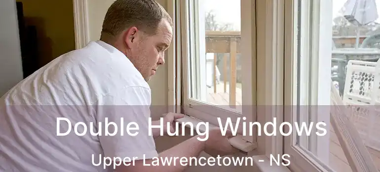  Double Hung Windows Upper Lawrencetown - NS