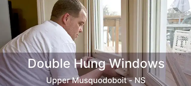  Double Hung Windows Upper Musquodoboit - NS