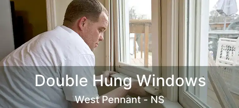  Double Hung Windows West Pennant - NS