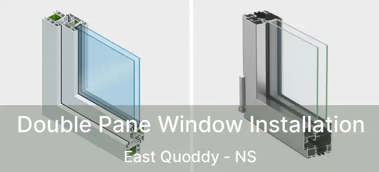  Double Pane Window Installation East Quoddy - NS