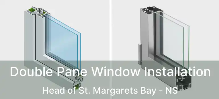  Double Pane Window Installation Head of St. Margarets Bay - NS