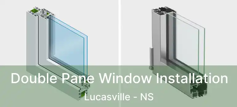  Double Pane Window Installation Lucasville - NS