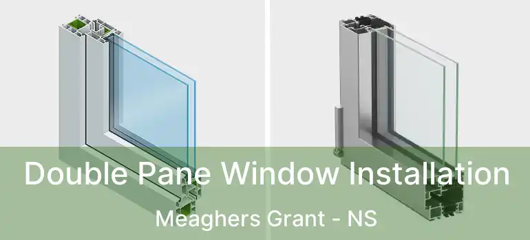  Double Pane Window Installation Meaghers Grant - NS