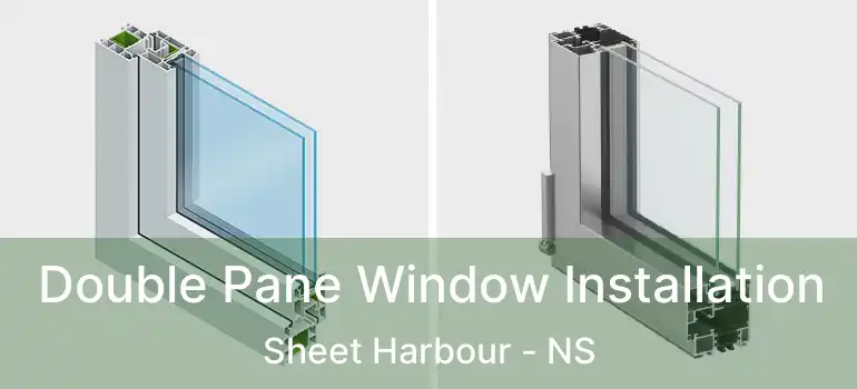  Double Pane Window Installation Sheet Harbour - NS