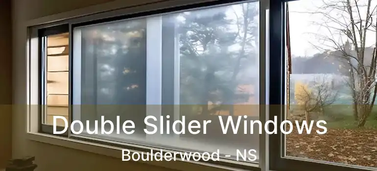  Double Slider Windows Boulderwood - NS