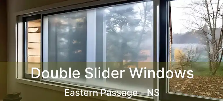  Double Slider Windows Eastern Passage - NS