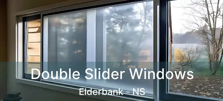  Double Slider Windows Elderbank - NS