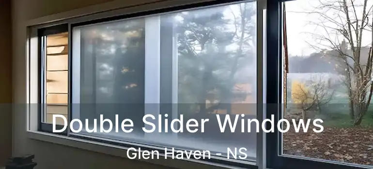  Double Slider Windows Glen Haven - NS