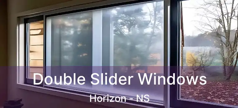  Double Slider Windows Horizon - NS