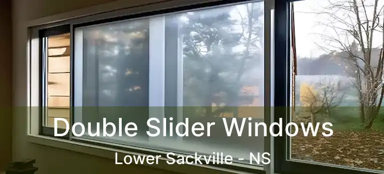  Double Slider Windows Lower Sackville - NS