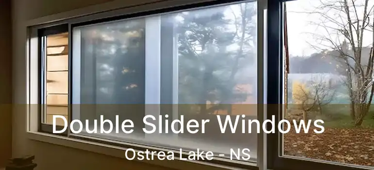  Double Slider Windows Ostrea Lake - NS