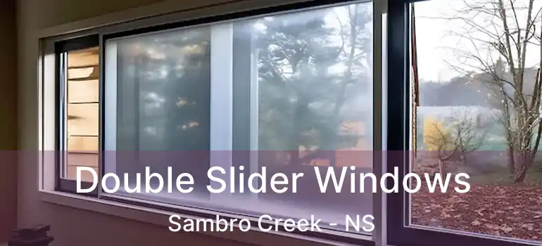  Double Slider Windows Sambro Creek - NS