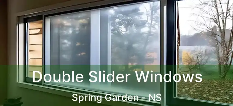  Double Slider Windows Spring Garden - NS