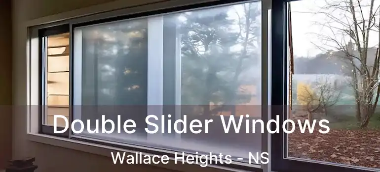  Double Slider Windows Wallace Heights - NS