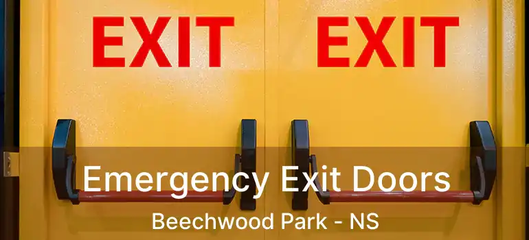  Emergency Exit Doors Beechwood Park - NS