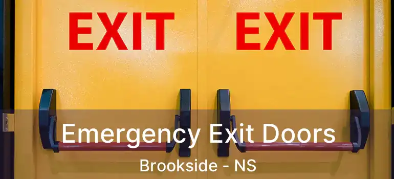  Emergency Exit Doors Brookside - NS