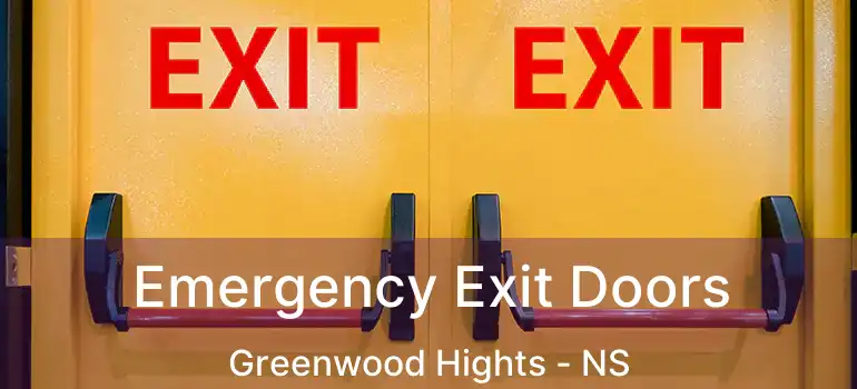  Emergency Exit Doors Greenwood Hights - NS