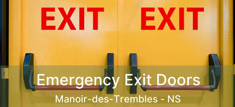  Emergency Exit Doors Manoir-des-Trembles - NS