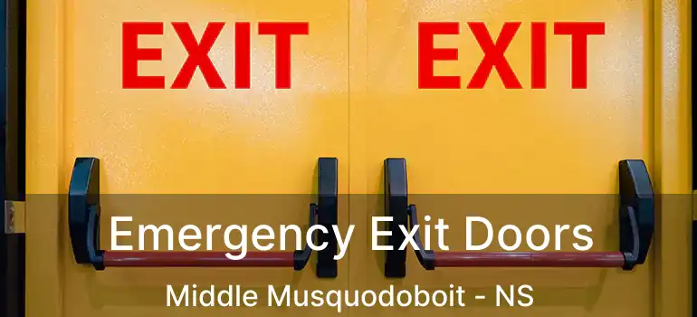  Emergency Exit Doors Middle Musquodoboit - NS