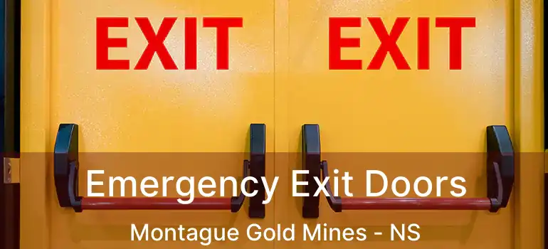  Emergency Exit Doors Montague Gold Mines - NS