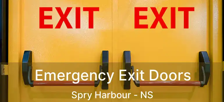  Emergency Exit Doors Spry Harbour - NS