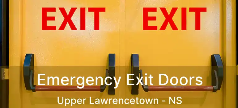  Emergency Exit Doors Upper Lawrencetown - NS