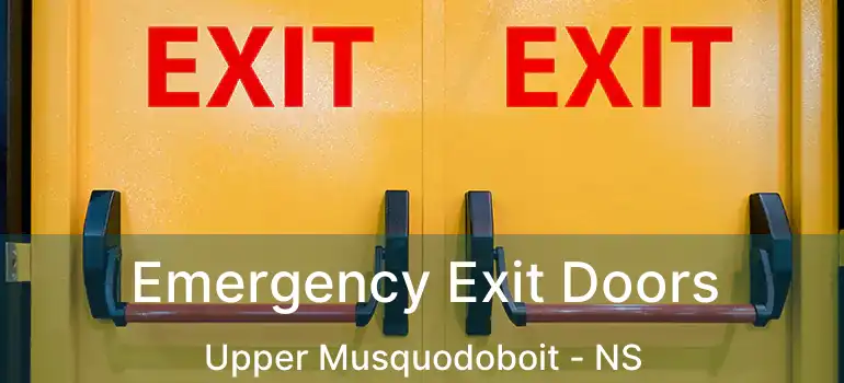  Emergency Exit Doors Upper Musquodoboit - NS