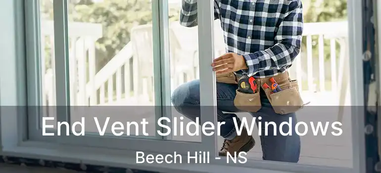  End Vent Slider Windows Beech Hill - NS