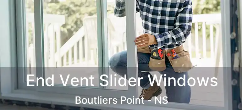  End Vent Slider Windows Boutliers Point - NS