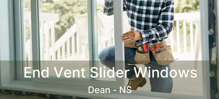  End Vent Slider Windows Dean - NS