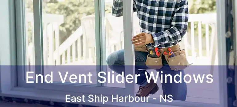  End Vent Slider Windows East Ship Harbour - NS