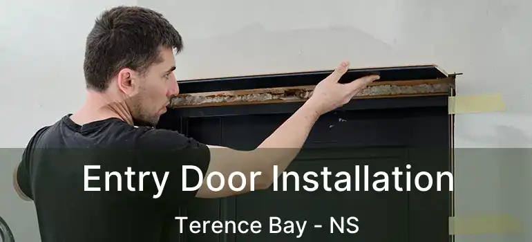  Entry Door Installation Terence Bay - NS